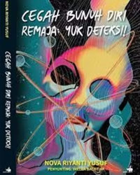 Image of Cegah Bunuh Diri Remaja: Yuk, Deteksi!